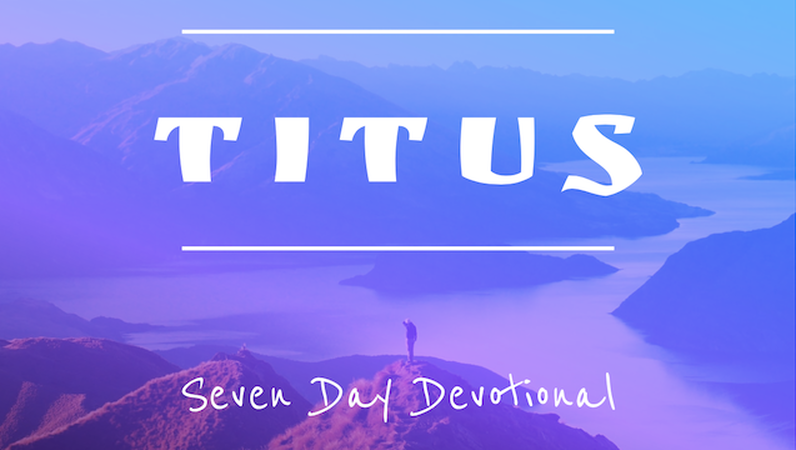 Titus 7-Day Study Guide for Students